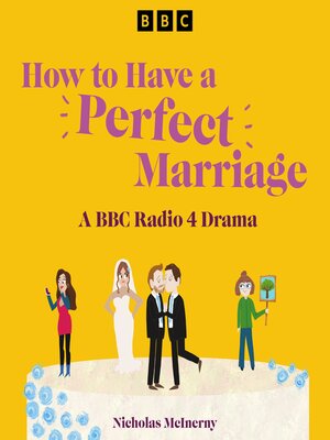 cover image of How to Have a Perfect Marriage